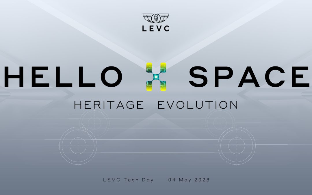 HELLO X SPACE– LEVC Tech Day
